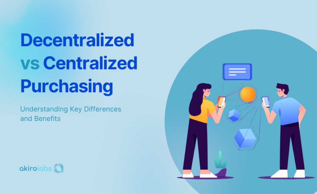 decentralization in purchasing