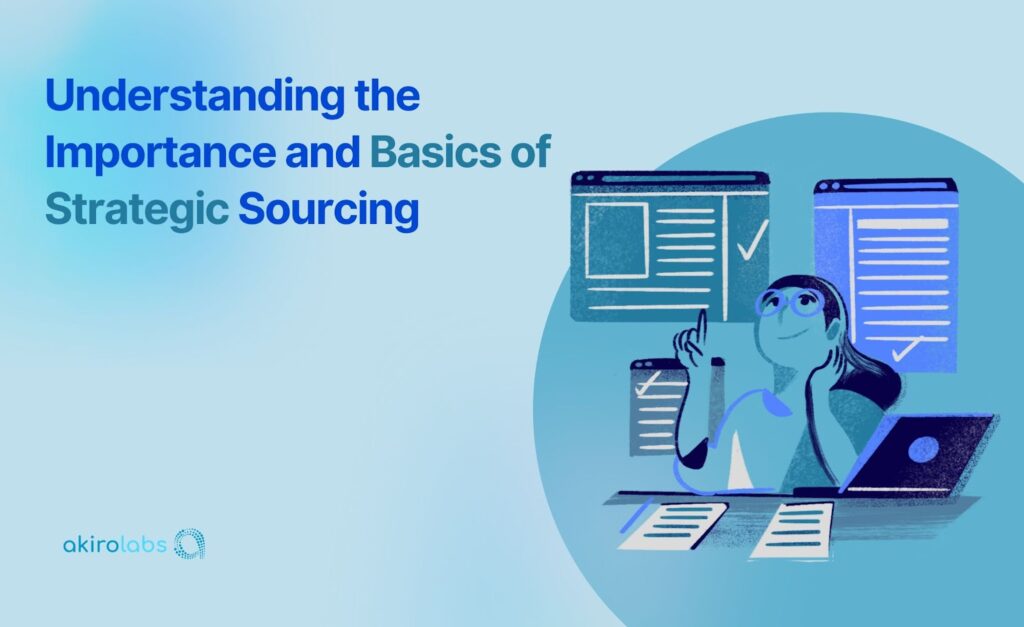 Understanding the Importance and Basics of Strategic Sourcing