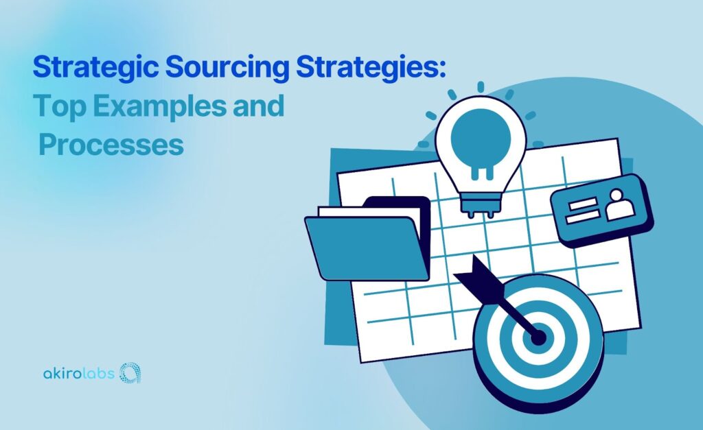 Strategic Sourcing Strategies: Top Examples and Processes