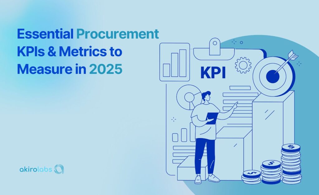 Essential Procurement KPIs & Metrics to Measure in 2025