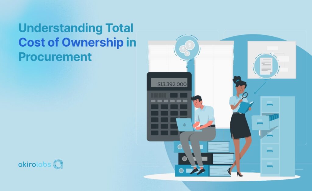 Understanding Total Cost of Ownership in Procurement
